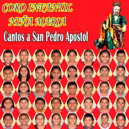 Coro Infantil Niña Maria - Cantos a San Pedro Apòstol