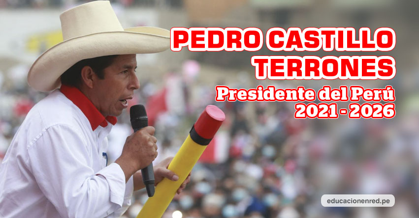 BIOGRAFÍA José Pedro Castillo Terrones: Conoce todo sobre el nuevo Presidente de la República 2021-2026 [Historia y Vida]