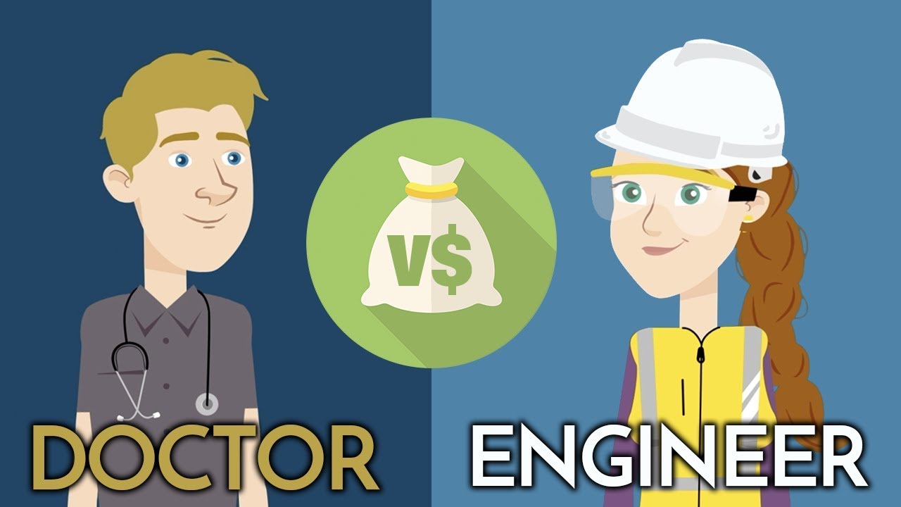 Doctor vs Engineer Which to choose?