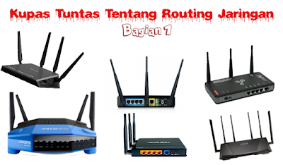 Dasar-Dasar Routing Jaringan