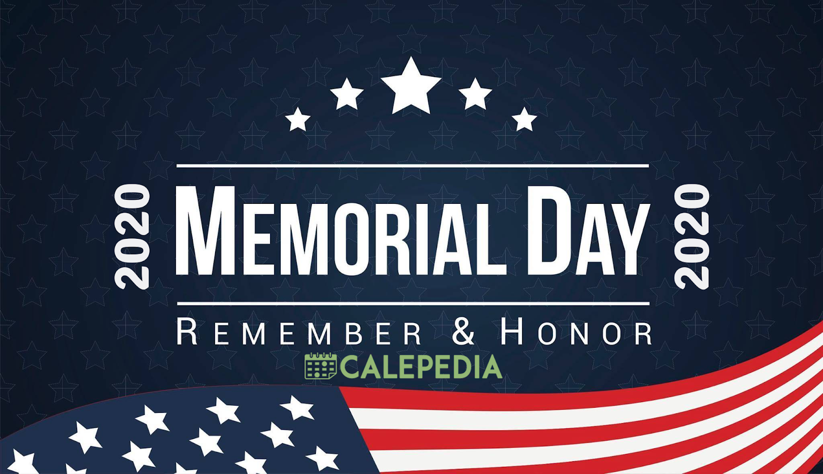 Get What Day Is Memorial Day In 2020 Calepedia For Free Get Wallpaper What Day Is Memorial Day In 2020 Calepedia Desktop Wallpaper
