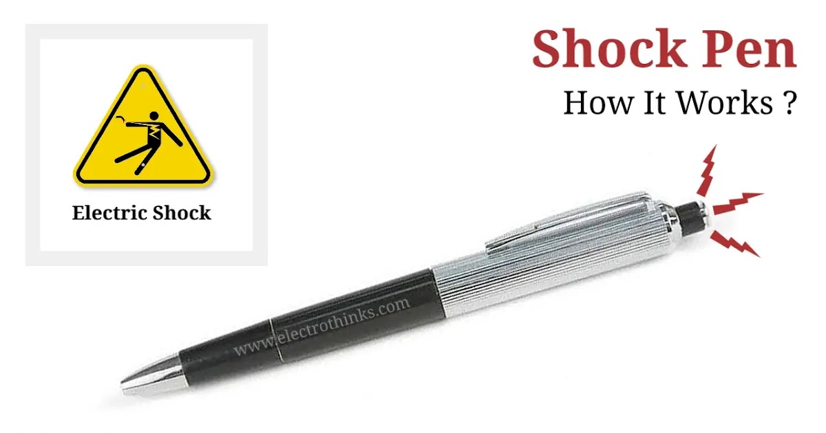 Electric Shock Pen Circuit Working Explanation