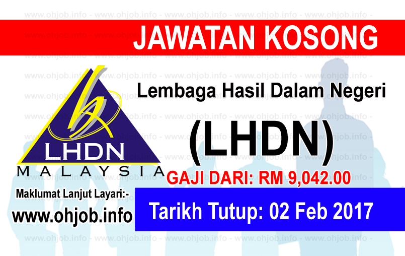 Jawatan Kerja Kosong Lembaga Hasil Dalam Negeri (LHDN) logo www.ohjob.info februari 2017