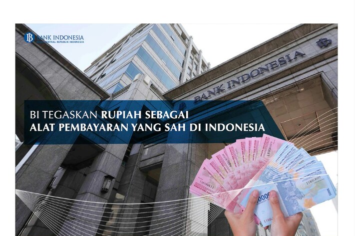 BI Tegaskan Rupiah sebagai Alat Pembayaran yang Sah di Indonesia