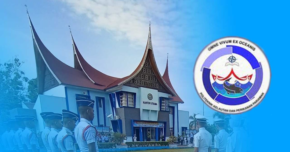 Pendaftaran Politeknik Kelautan dan Perikanan Pariaman