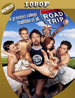 Viaje censurado (Road Trip) (2000) REMUX [1080p] Latino [GoogleDrive] SXGO