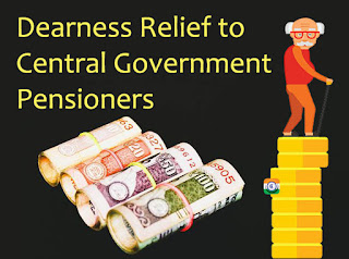 Payment of Revised DR (Dearness Relief) to Central Government Pensioners from July 2019