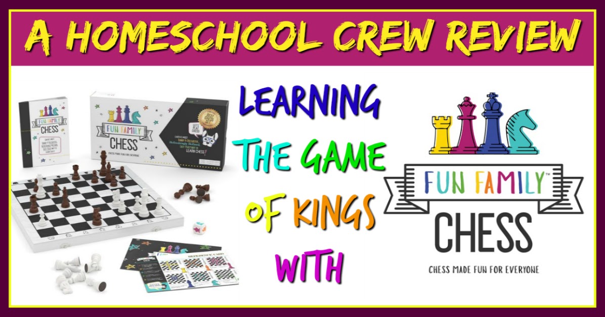 Fun Family Chess (Homeschool Crew Review) - Mom's Plans