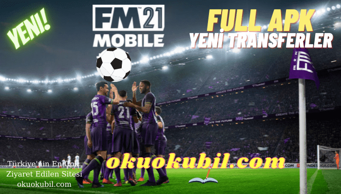 Football Manager 2021 Touch v21.3.0 Yeni Transferler Full Apk İndir