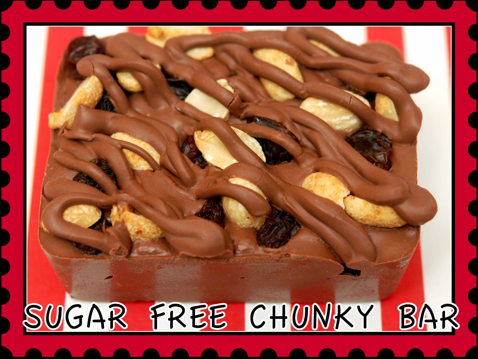 HOMEMADE SUGARLESS CHUNKY BAR!!!!!!! Hugs and Cookies XOXO
