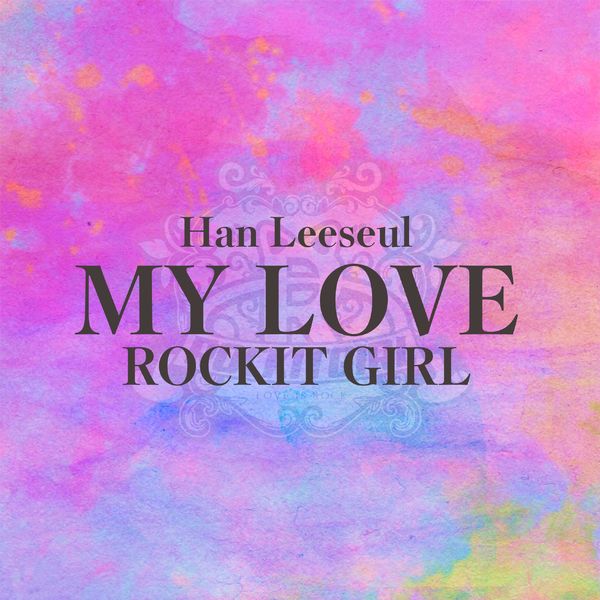 Rockit Girl – MY LOVE – Single