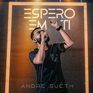 Baixar Música Gospel Espero Em Ti - André Suêth Mp3