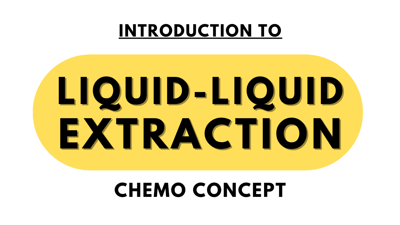 LiquidLiquid Extraction Mass Transfer Chemo Concept