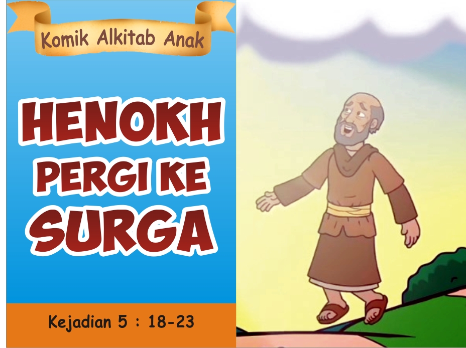Komik Alkitab Anak Henokh Pergi Ke Surga
