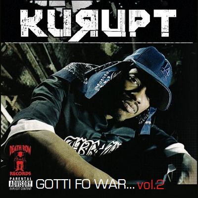 https://1.bp.blogspot.com/-rVjMzwR_x4k/V0VP-HLDksI/AAAAAAAAITc/TqMDNkjVWLI-6Q5t-0HJc5FnjLh5Uop8gCLcB/s1600/Kurupt%2B-%2BGotti%2BFo%2BWar%2Bvol.2%2B%255BDGC%255D.jpg