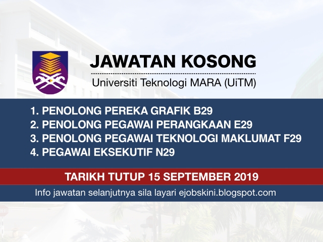 Jawatan Kosong Universiti Teknologi MARA (UiTM) September 2019
