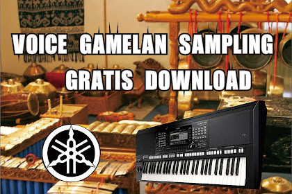 Voice Sampling Gamelan Yamaha PSR Series