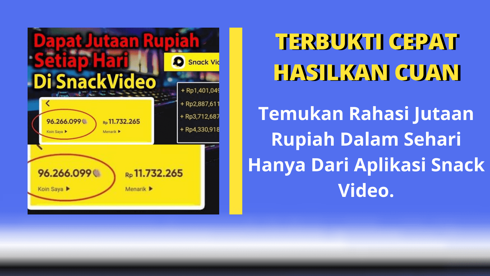 Cara Mendapatkan Uang Dari Aplikasi SNACK VIDEO