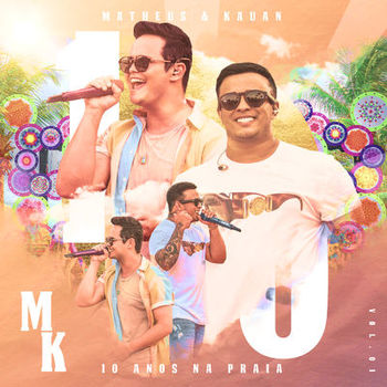 EP 10 Anos Na Praia Vol 1 - Matheus e Kauan (2020) CD 10 Anos Na Praia Vol 1