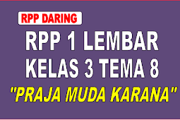RPP DARING 1 LEMBAR KELAS 3 TEMA 8