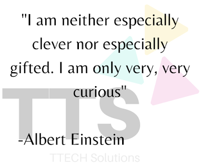 A pic showing logo of TTECH Solutions with Good Quote of Albert Einstein, Positive Quote, Good Quote Category, Quote of the Day