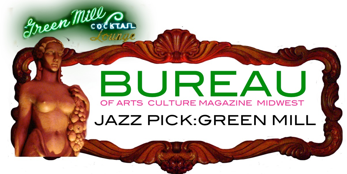 BUREAU BEST :  GREEN MILL