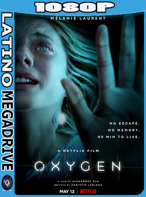 Oxigeno (2021) [Latino] [NF WEB-DL] [1080P] [GoogleDrive] [Mega] AioriaHD