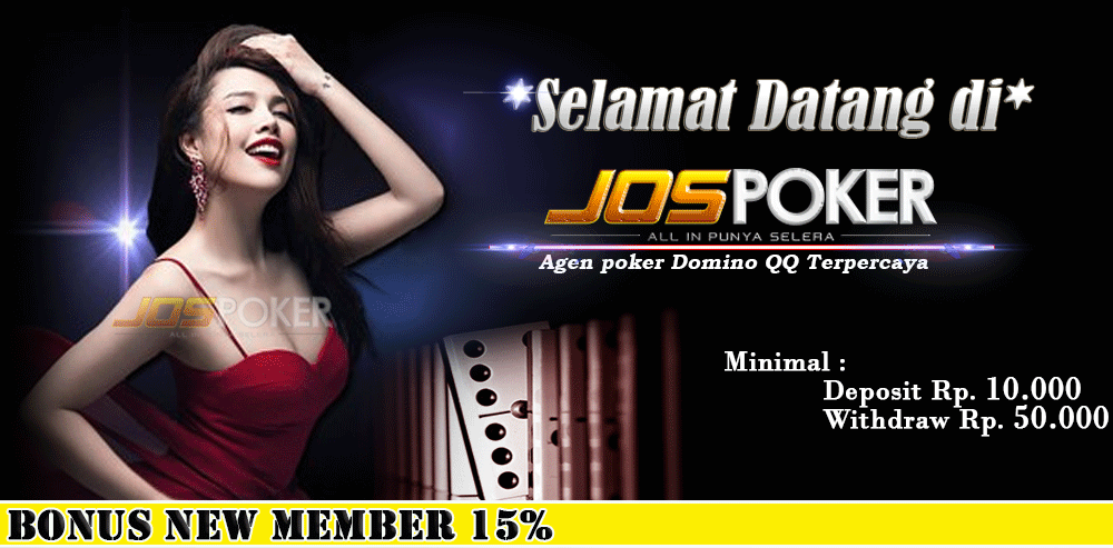 Jospoker | Agen Poker Online Indonesia Situs Judi Domino Terpercaya