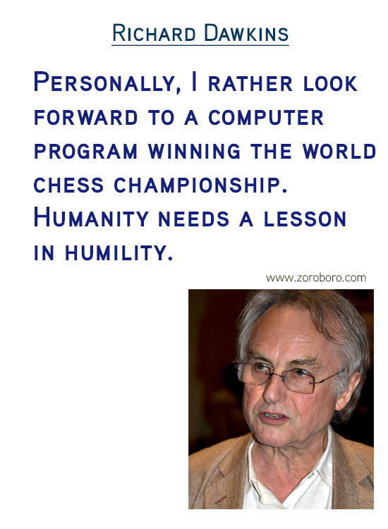 Richard Dawkins Quotes. Atheist Quotes, Faith Quotes, Love Quotes, God Quotes, Morals Quotes, Science Quotes & Religion Quotes. Richard Dawkins Thoughts / Quotes / Inspirational Quotes