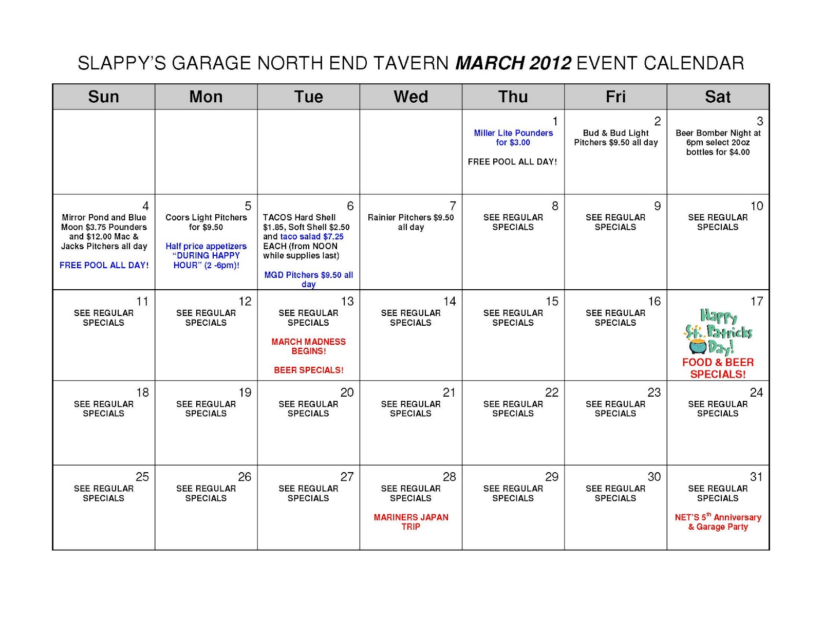 Slappy's Garage North End Tavern March Events