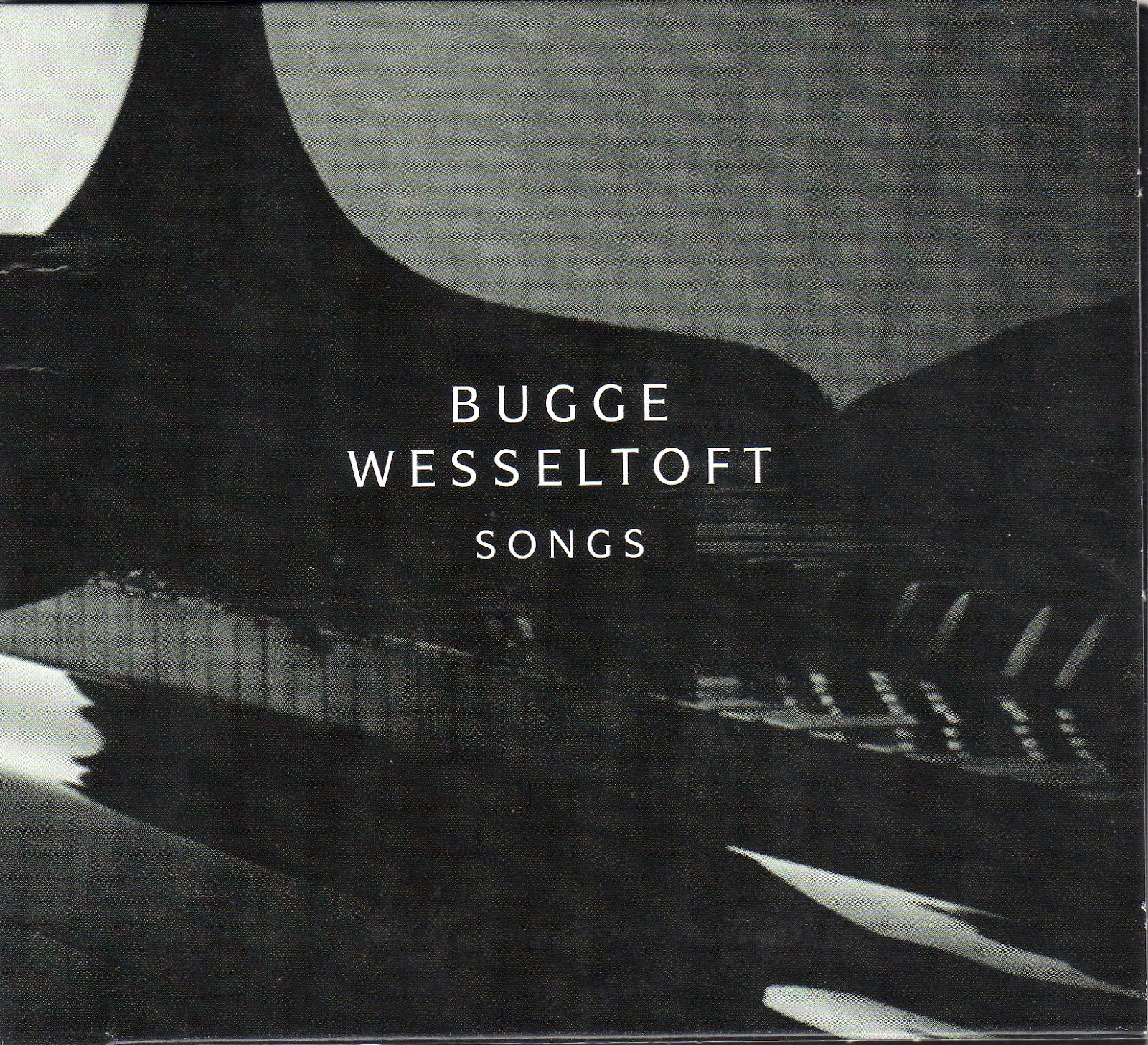 Песня оооооо. Bugge Wesseltoft Jazz Baltica. Wesseltoft, Bugge "Songs (CD)". Bugge Wesseltoft - g.u.b.n.u.f -.