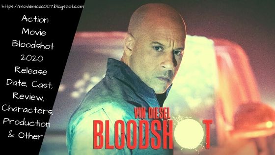 Vin Diesel Action Movie Bloodshot 2020