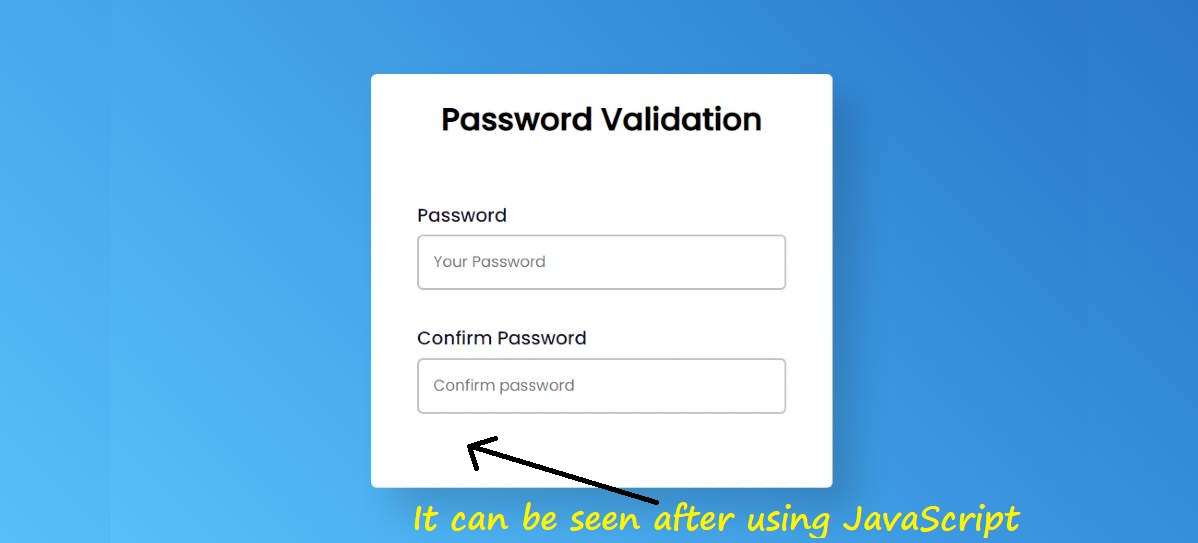 Javascript Confirm Password validation with HTML & CSS