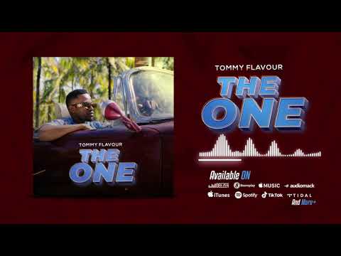 AUDIO | Tommy Flavour - The One | mp3 DOWNLOAD