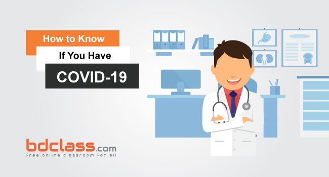 How to Know if You have COVID 19