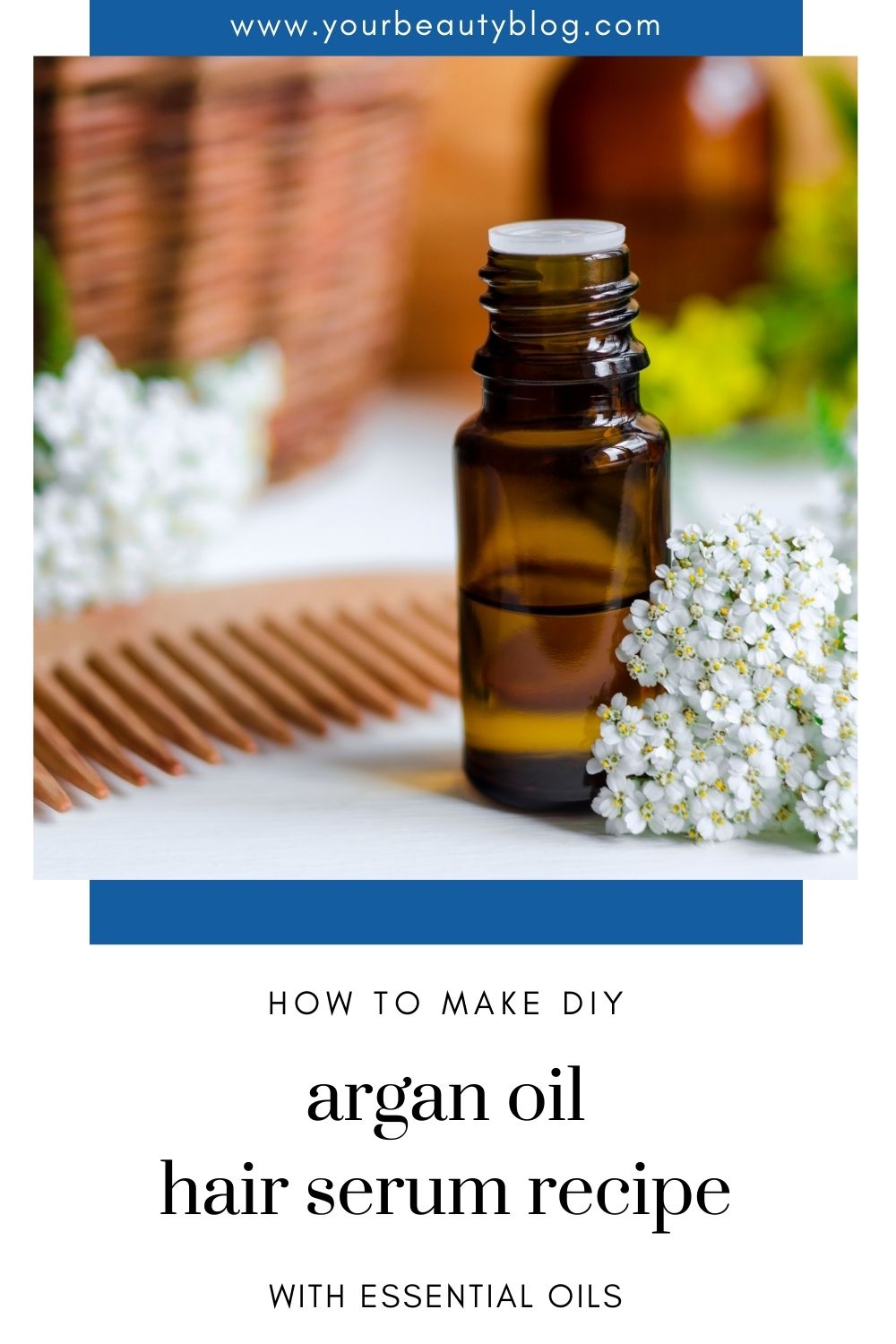 DIY Argan Oil Hair Serum With Essential Oils  Everything Pretty