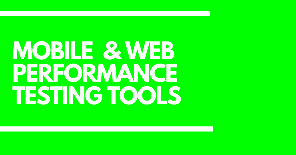 Best Performance Testing Tools Mobile & Web FromDev