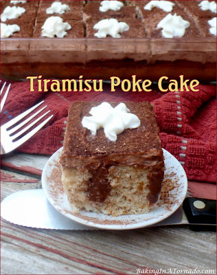 Tiramisu Poke Cake, a fun interpretation of a classic Italian dessert. | Recipe developed by www.BakingInATornado.com | #recipe #dessert