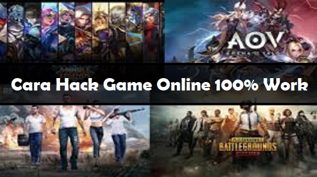 Cara Hack Game Online 100% Work
