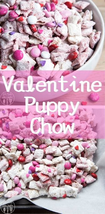 Valentine Puppy Chow - Feeding Yours Life