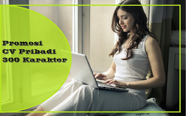 Cara Promosi Diri Sendiri 300 Karakter Di Jobstreet Dan Lainnya