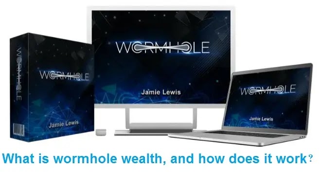 What is wormhole wealth, and how does it work?
