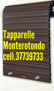 Riparazione Tapparelle Serrande Avvolgibili Elettriche a Monterotondo cell.337739733 Dario  Preventivi GRATUITI anche tramite WhatsApp al cell.337739733 Dario