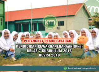  Revisi Terbaru ini terdiri atas beberapa dokumen yg merupakan kelengkapan administrasi  Perangkat Pembelajaran PKn Kelas 7 K13 Revisi Terbaru