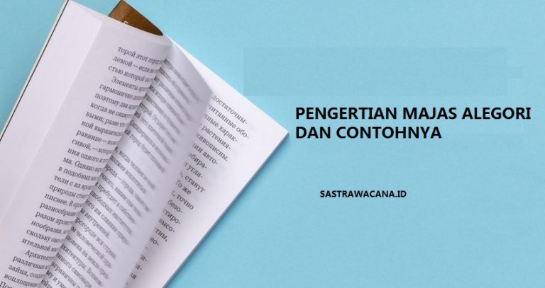 Pengertian Majas Alegori Beserta Contohnya Sastrawacana Id Pengertian Majas Alegori Beserta Contohnya Sastrawacana Id