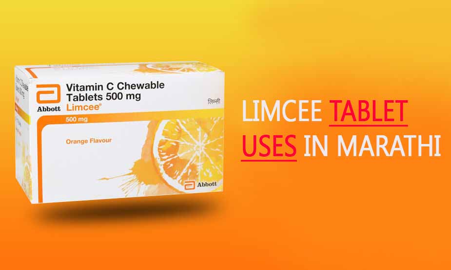 Limcee Tablet Uses in Marathi