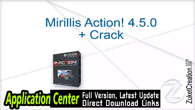 Mirillis Action! 4.5.0 + Crack Mirillis Action! 4.5.0 + Crack