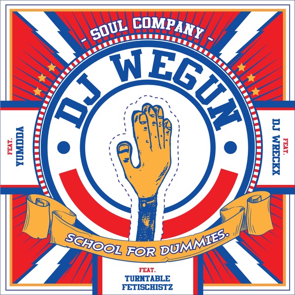DJ Wegun – School For Dummies – EP