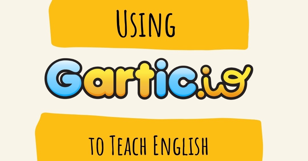 Using Gartic Io To Teach English 2,000+ vectors, stock photos & psd files. using gartic io to teach english