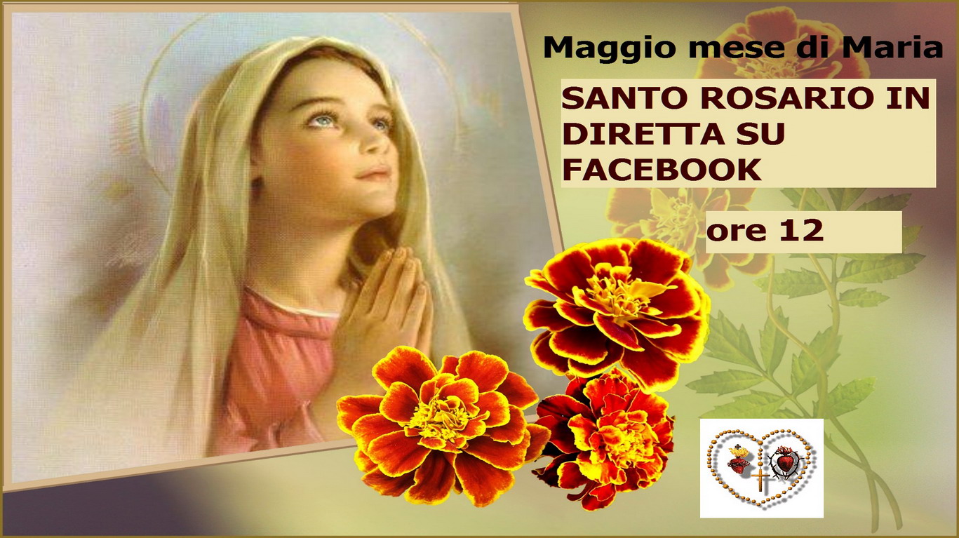 Novena Del Mese Di Maggio ♦ IN EVIDENZA, le giornate di preghiera del mese di •♥ Maggio ♥• – Gesù